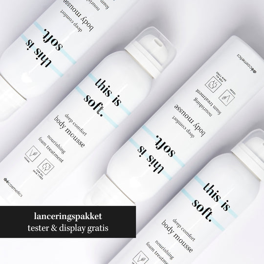 Lanceringspakket | Vernieuwde body mousse "this is soft."